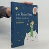 Der kleine Prinz für kleine und große Leute