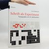 Schrift als Experiment