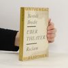 Bertolt Brecht Über Theater