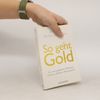 Michael Braun Alexander So geht Gold