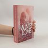 Haunted Love - perfekt ist Jetzt