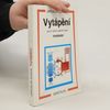 Jaroslav Dufka Vytápění : pro 3. ročník učebního oboru instalatér