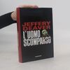 Jeffery Deaver L'uomo scomparso