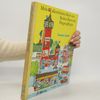 Richard Scarry Mein allerschönstes Buch vom Backen, Bauen und Flugzeugfliegen