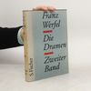 Franz Werfel Die Dramen II.