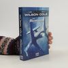 Wilson Cole: Die Rebellen