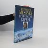 Reinhold Messner Bezwungene Gipfel