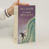 Paul Auster Le Diable par la queue