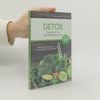 Eberhard J. Wormer Detox. Entgiften für ein optimales Korpergefuhl