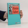 Lektürehilfen Max Frisch, "Homo faber"