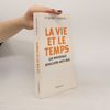 La vie et le temps