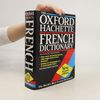 Marie-Hélène Corréard The Oxford-Hachette French Dictionary