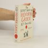 Hendrik Groen The secret diary of Hendrik Groen, 83 1/4 years old