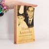 Hanif Kureishi My Ear at His Heart