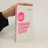 Harvard Business Review Coronavirus: Leadership and Recovery: The Insights You Need from Harvard Business Review