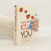 I Don't Want to Kill You