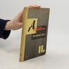 Karel Hais Angličtina pro odborné školy se čtyřletým studiem : učební text pro 2. roč. odb. škol. 2. [díl]