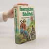 Franz Braumann Feuerzeichen am Biberfluss