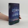 So viel Zorn und so viel Liebe