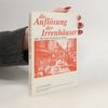 Die Auflösung der Irrenhäuser
