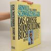 Das grosse Bodybuilding-Buch