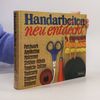 Handarbeiten neu entdeckt