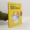 Autorenkollektiv Atlas der Globalisierung