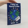 Christian-Lothar Ludwig 17 Wege, den Planeten zu heilen