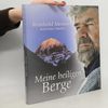 Reinhold Messner Meine heiligen Berge