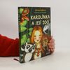 Karolínka a její zoo