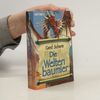 Gerd Scherm Die Weltenbaumler