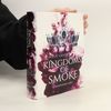 Sally Green Kingdoms of Smoke - Brennendes Land
