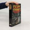 Exciting Escape Stories