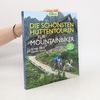Die schönsten Hüttentouren für Mountainbiker