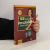 100 Dinge, die ein Vorschulkind können sollte
