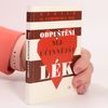 Gerald G. Jampolsky Odpuštění. Nejúčinnější lék