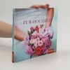 Autorenkollektiv Die schönsten Weisheiten zur Hochzeit