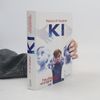 K.I. - Freundschaft vorprogrammiert