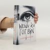 Wenn ich tot bin
