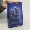 Louis Lassine Toute l'Astrologie