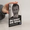 Marc Raschke Du hast die Wahl