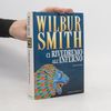 Wilbur A. Smith Ci rivedremo all'inferno