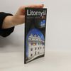 Litomyšl : průvodce městem