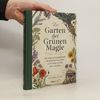 Der Garten der Grünen Magie
