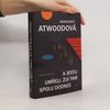 Margaret Atwood A jestli umřeli, žijí tam spolu dodnes