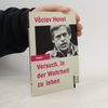 Versuch, in der Wahrheit zu leben