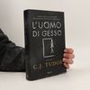 C.J. Tudor L'uomo di gesso