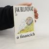 Michael Becket Jak blufovat o financích