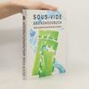 Lorenz von Kiekebusch Sous-vide-Grundkochbuch