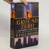 Francis Paul Wilson Ground Zero